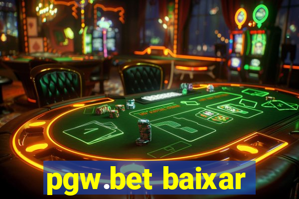 pgw.bet baixar